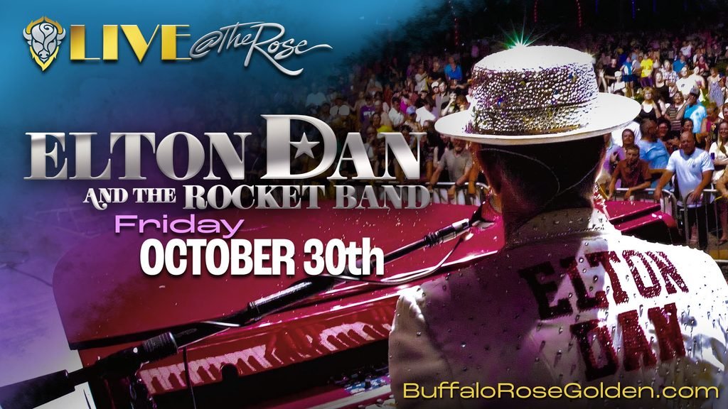 Buffalo Rose Presents
Elton Dan & The Rocket Band
The Ultimate Elton John Experience
DOORS 7:00pm  •  18+ (Under 18 allowed with parent or guardian)